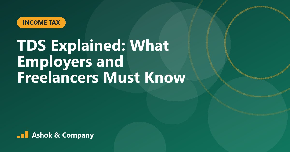 TDS Explained: What Employers and Freelancers Must Know